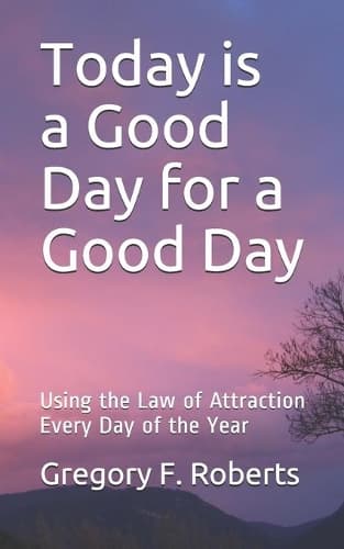 Cover of Today is a Good Day for a Good Day
