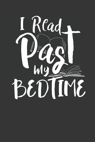 Cover of I read past my Bedtime