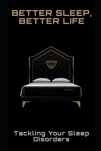 Cover of Better Sleep, Better Life