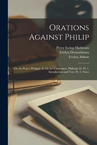 Cover of Orations Against Philip