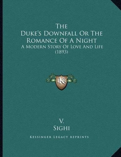Cover of The Duke's Downfall Or The Romance Of A Night