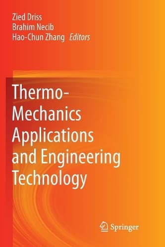 Cover of Thermo-Mechanics Applications and Engineering Technology