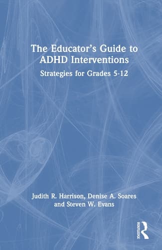 Cover of The Educator’s Guide to ADHD Interventions