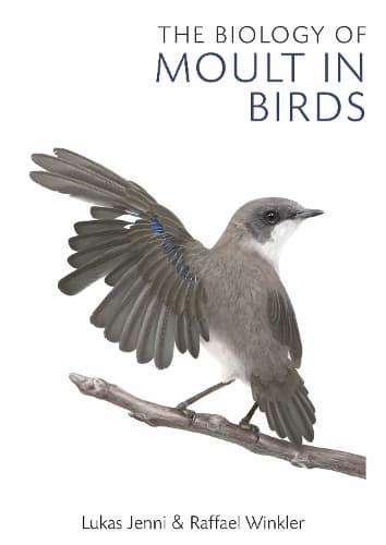 Cover of The Biology of Moult in Birds
