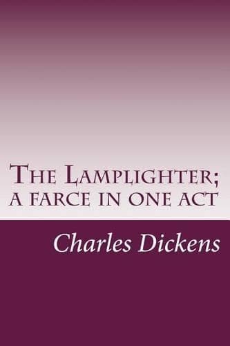 Cover of The Lamplighter; a farce in one act