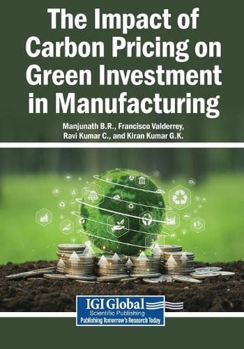 Cover of The Impact of Carbon Pricing on Green Investment in Manufacturing