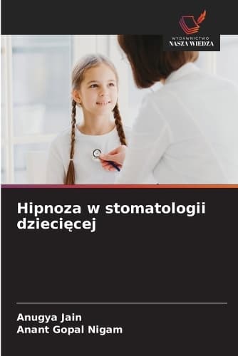 Cover of Hipnoza w stomatologii dziecięcej