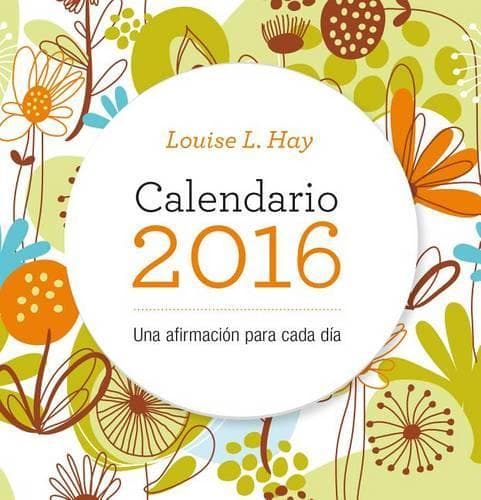 Cover of Calendario Louis Hay 2016
