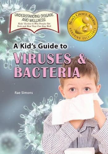 Cover of A Kid's Guide to Viruses and Bacteria