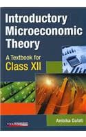Cover of Introductory Microeconomic Theory - A Textbook for Class XII