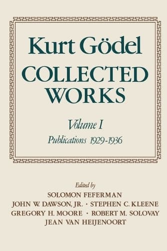 Cover of Kurt Gödel: Collected Works