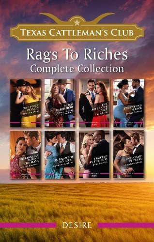 Cover of Texas Cattleman's Club: Rags To Riches Complete Collection