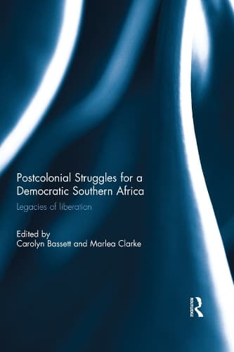 Cover of Post-colonial struggles for a democratic Southern Africa