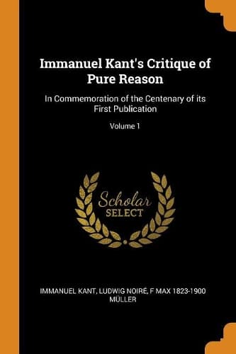 Cover of Immanuel Kant's Critique of Pure Reason