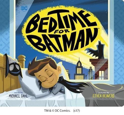 Cover of Bedtime for Batman: (DC Super Heroes)