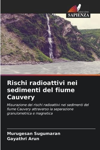 Cover of Rischi radioattivi nei sedimenti del fiume Cauvery