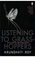 Cover of Listening to Grasshoppers: Field Notes on Democracy