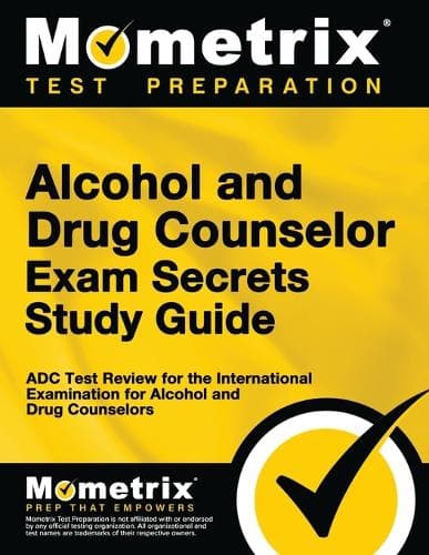 Cover of Alcohol and Drug Counselor Exam Secrets Study Guide
