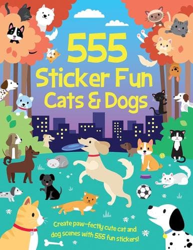 Cover of 555 Sticker Fun - Cats & Dogs