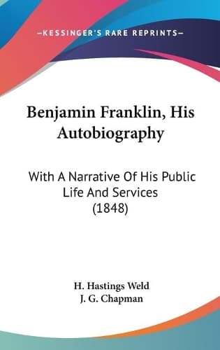 Cover of Benjamin Franklin, His Autobiography