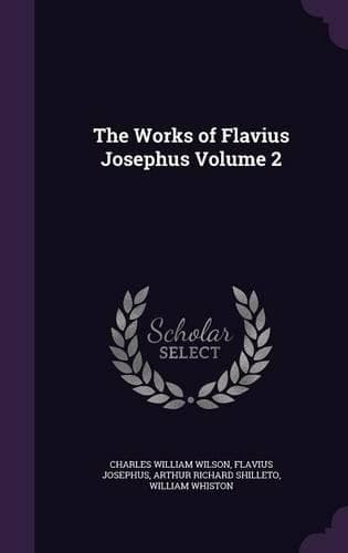 Cover of The Works of Flavius Josephus Volume 2