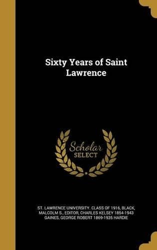 Cover of Sixty Years of Saint Lawrence