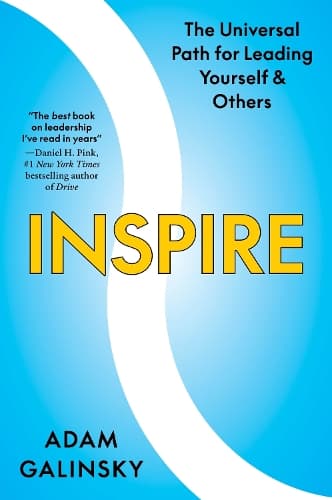 Cover of Inspire : The Universal Path for Leading Yourself and Others