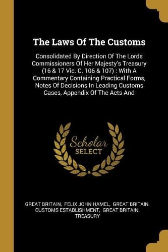 Cover of The Laws Of The Customs