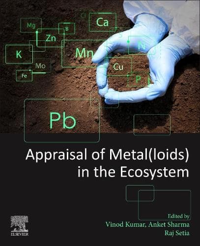 Cover of Appraisal of Metal(loids) in the Ecosystem