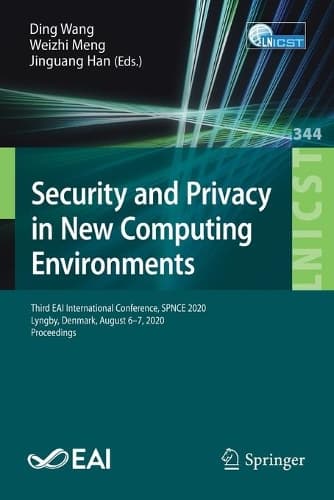 Cover of Security and Privacy in New Computing Environments