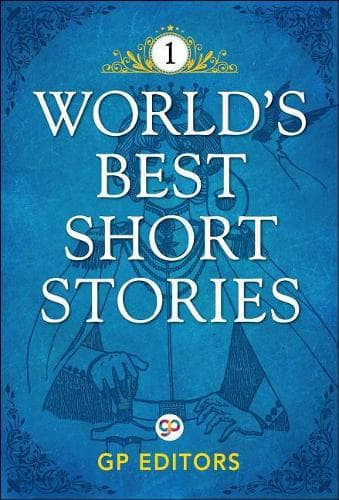 Cover of World's Best Short Stories: Volume 1