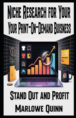 Cover of Niche Research for Your Print-on-Demand Business