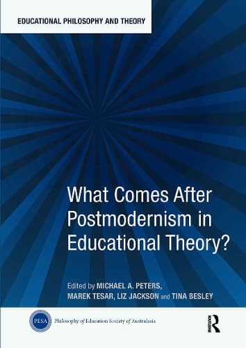 Cover of What Comes After Postmodernism in Educational Theory?