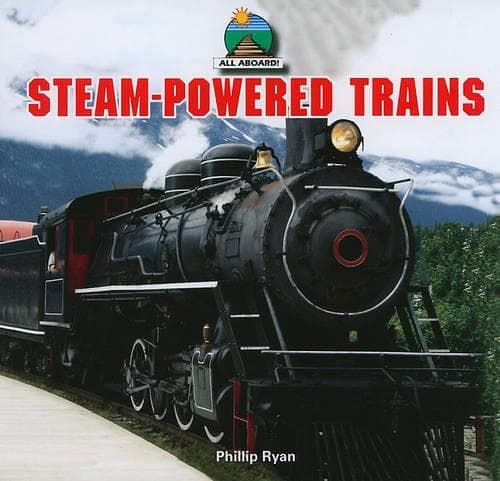 Cover of Steam-Powered Trains