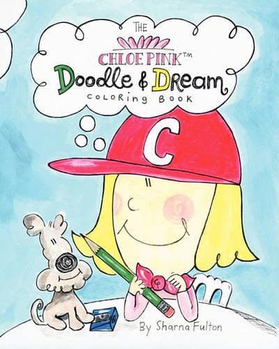 Cover of The Chloe Pink Doodle & Dream Coloring Book