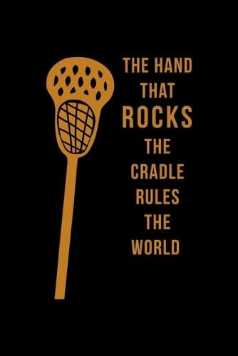 Cover of The Hand That Rocks The Cradle Rules The World