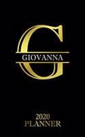 Cover of Giovanna: 2020 Planner - Personalised Name Organizer - Plan Days, Set Goals & Get Stuff Done (6x9, 175 Pages)(57 Designer Planners for Gift)