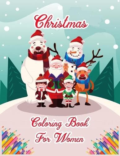 Cover of Christmas Coloring Books For Women