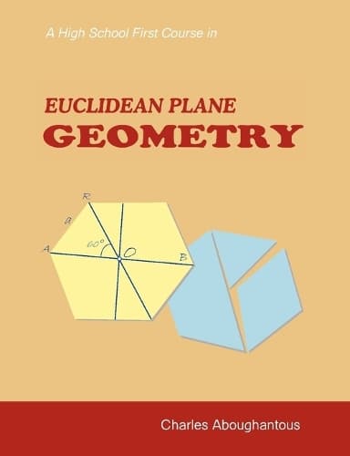 Cover of A High School First Course in Euclidean Plane Geometry: (English)