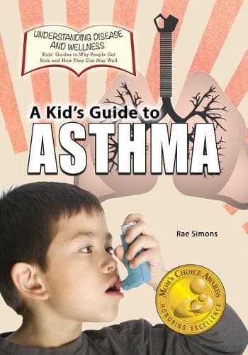 Cover of A Kid's Guide to Asthma