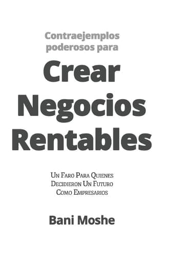 Cover of Contraejemplos Poderosos para Crear Negocios Rentables