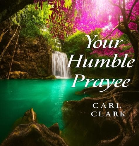Cover of Your Humble Prayee