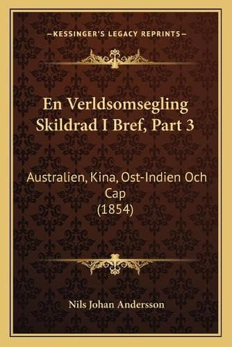 Cover of En Verldsomsegling Skildrad I Bref, Part 3