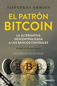 Cover of El patron Bitcoin: La alternativa descentralizada a los bancos centrales