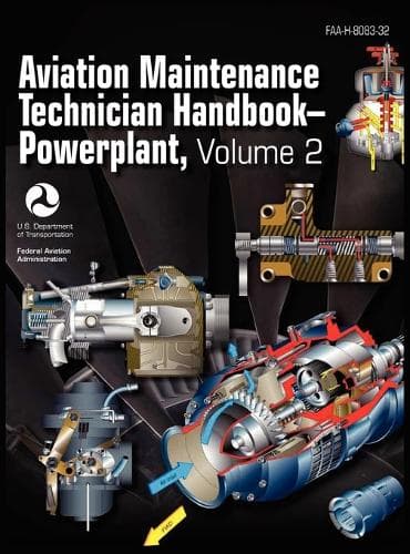 Cover of Aviation Maintenance Technician Handbook - Powerplant. Volume 2 (FAA-H-8083-32)