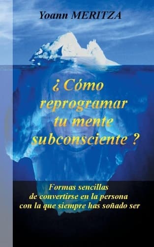 Cover of ¿Cómo reprogramar su mente subconsciente?