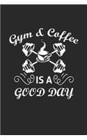 Cover of Gym & Coffee Is A Good Day 1