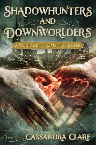 Cover of Shadowhunters and Downworlders