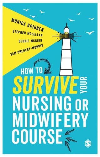Cover of How to Survive your Nursing or Midwifery Course