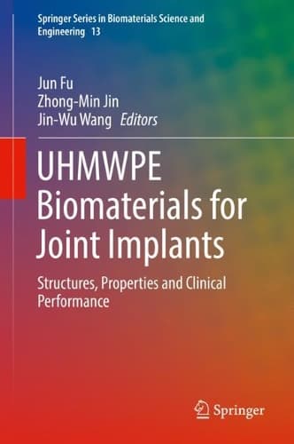 Cover of UHMWPE Biomaterials for Joint Implants